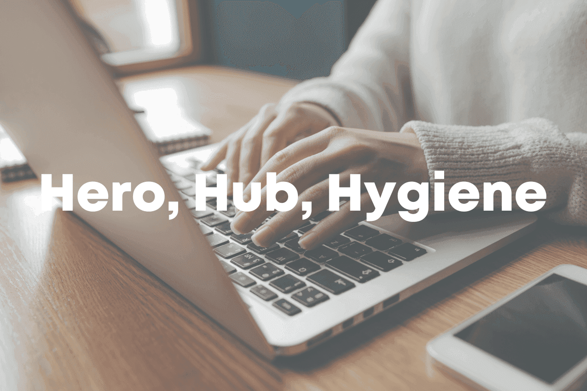 Thumbnail blog post 'Hero, Hub, Hygiene: zo werkt het'